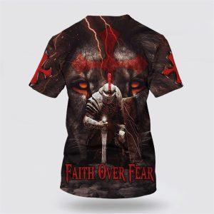 Faith Over Fear Knight Of The Lion All Over Print 3D T Shirt Gifts For Jesus Lovers 2 eo5nn0.jpg