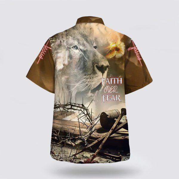Faith Over Fear Lion And Crown Of Thorns Hawaiian Shirts – Gifts For People Who Love Jesus