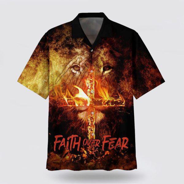 Faith Over Fear Lion Cross Hawaiian Shirts – Gifts For People Who Love Jesus