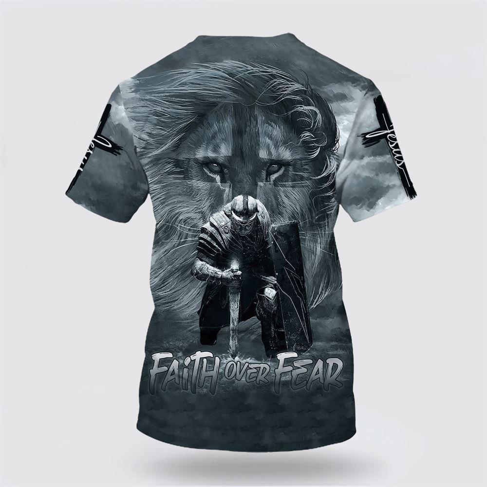 Faith Over Fear Lion Warrior All Over Print 3D T Shirt – Gifts For Jesus Lovers