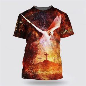 Faith Over Fear White Dove Cross All Over Print 3D T Shirt Gifts For Jesus Lovers 1 nsmirp.jpg
