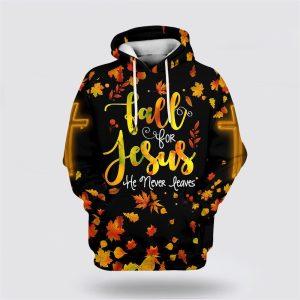 Fall For Jesus He Never Leaves All…