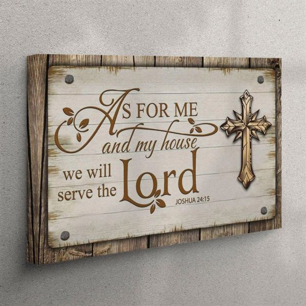 Farmhouse – As For Me And My House 2415 Canvas Print – Bible Verse Wall Art – Christian Wall Art Canvas
