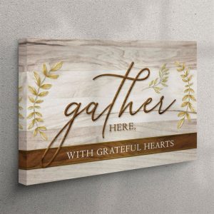 Gather Here With Grateful Hearts – Thanksgiving…