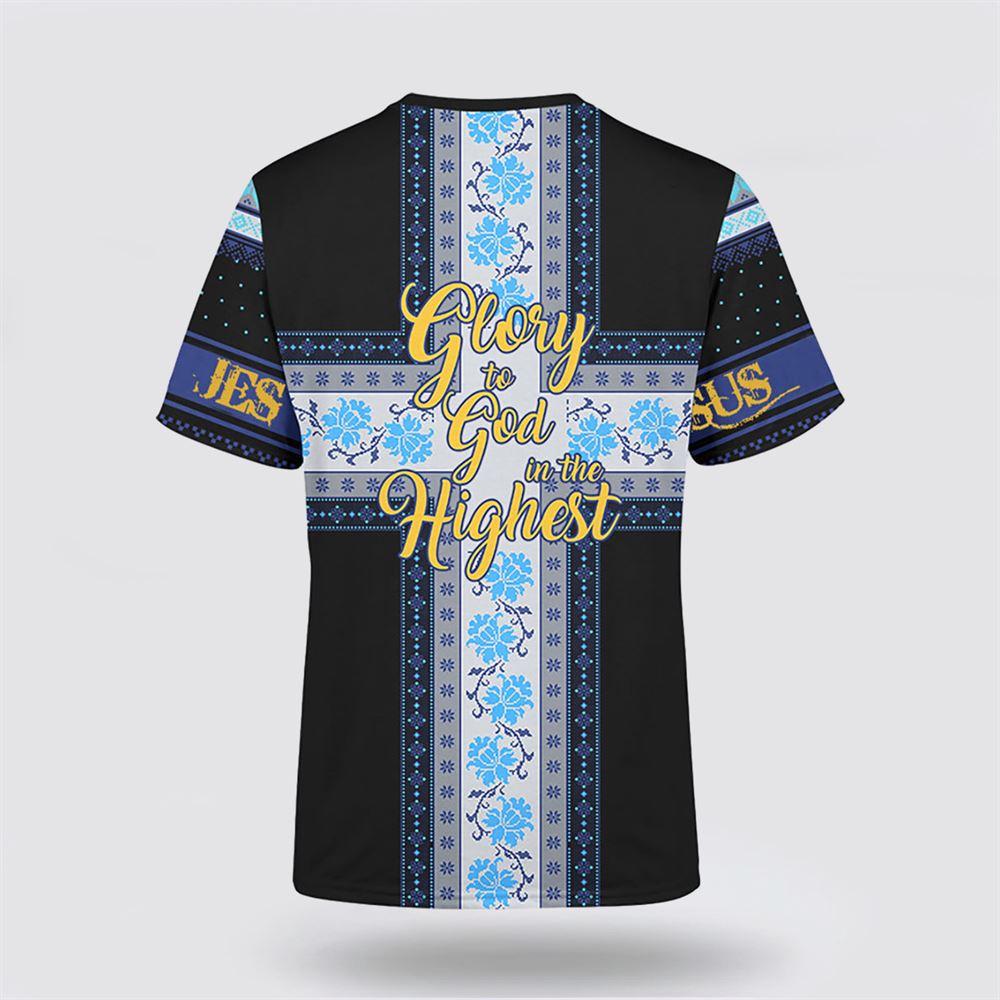 Glory To God In The Highest Christmas Shirt Christian All Over Print 3D T Shirt – Gifts For Jesus Lovers