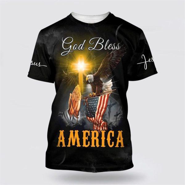 God Bless America Eagle Cross Christ All Over Print 3D T Shirt – Gifts For Jesus Lovers
