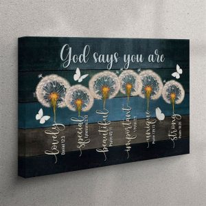 God Says You Are Canvas Wall Art…