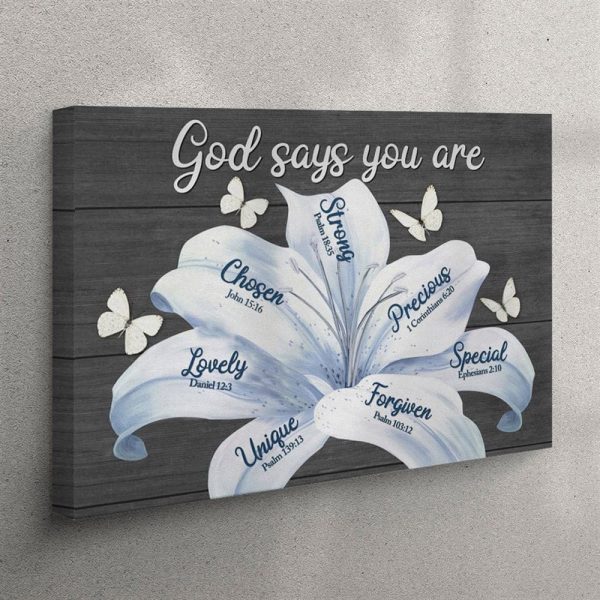 God Says You Are White Lily Christian Canvas Wall Art – Christian Wall Art Canvas