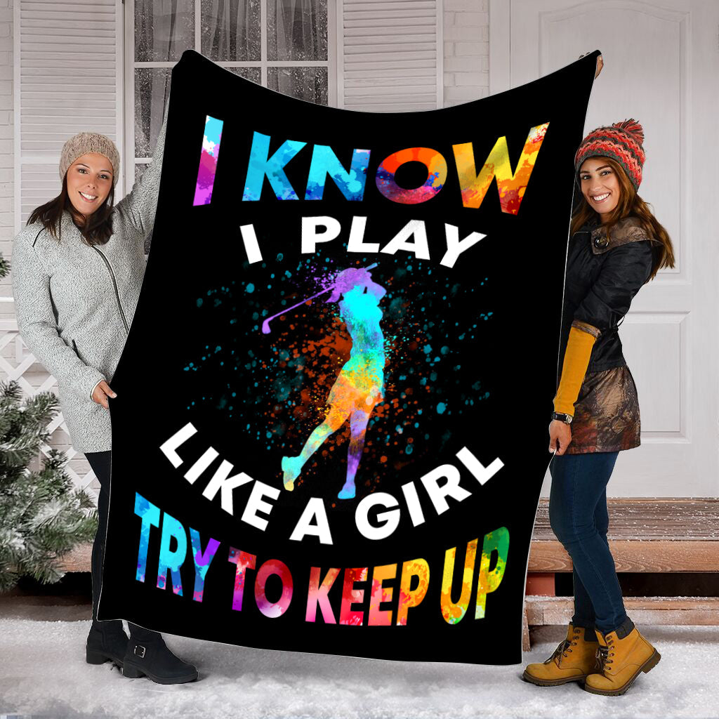 Golf I Know I Play Like A Girl Version 2 Fleece Throw Blanket – Throw Blankets For Couch – Soft And Cozy Blanket Golf I Know I Play Like A Girl Version 2 Fleece Throw Blanket – Throw Blankets For Couch – Soft And Cozy Blanket