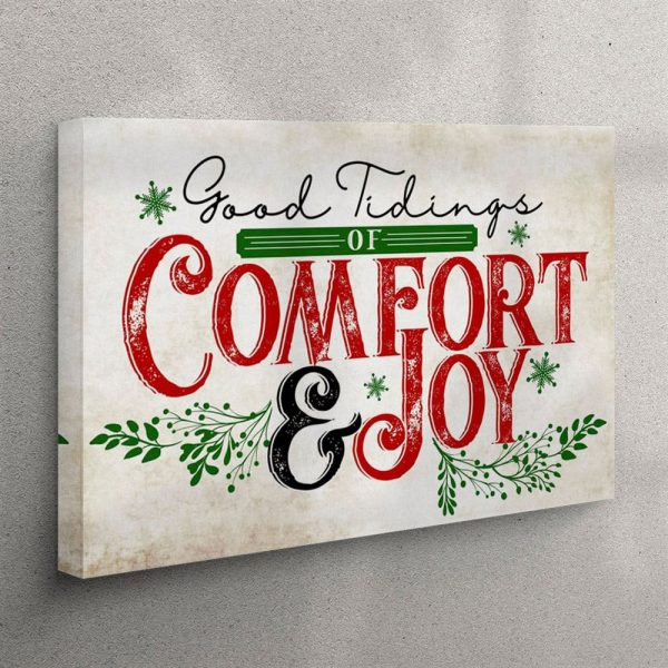 Good Tidings Of Comfort And Joy Canvas Wall Art – Christian Christmas Wall Decor – Christian Wall Art Canvas