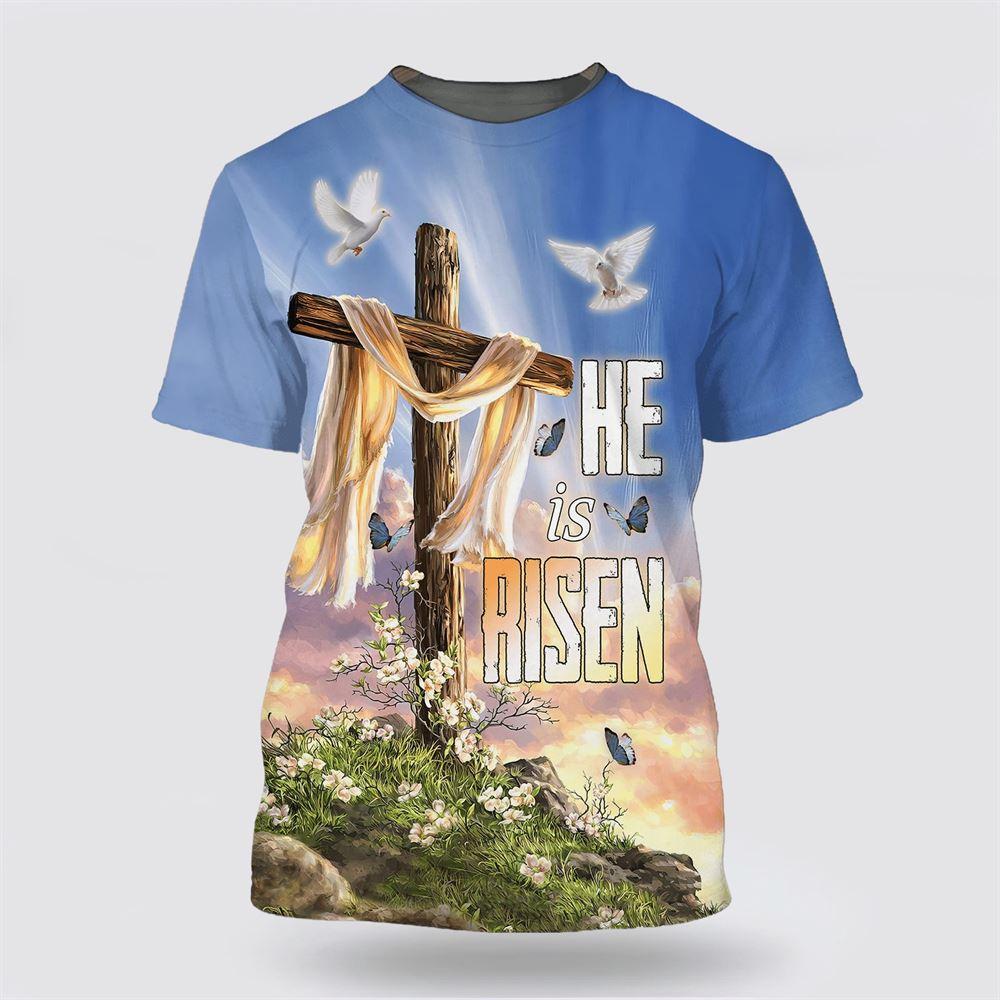 He Is Risen Cross Dove Easter Lily All Over Print 3D T Shirt – Gifts For Jesus Lovers