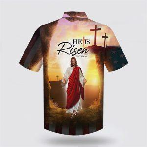 He Is Risen Jesus Leaves The Tomb Hawaiian Shirts Gifts For Christians 2 jforxq.jpg