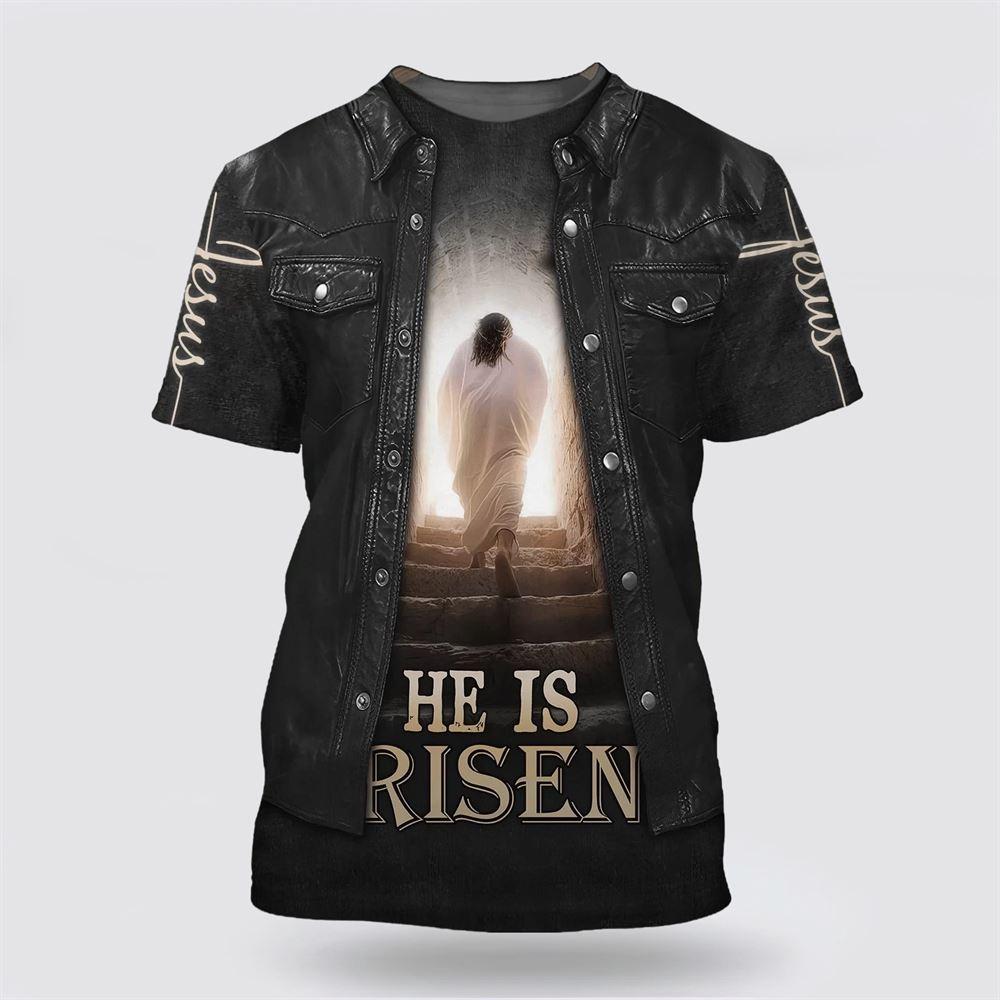 He Is Risen Shirts Jesus Out Tomb All Over Print 3D T Shirt – Gifts For Jesus Lovers