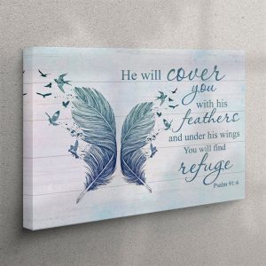 He Will Cover You With His Feathers Psalm 914 Bible Verse Canvas Wall Art hxgraz.jpg