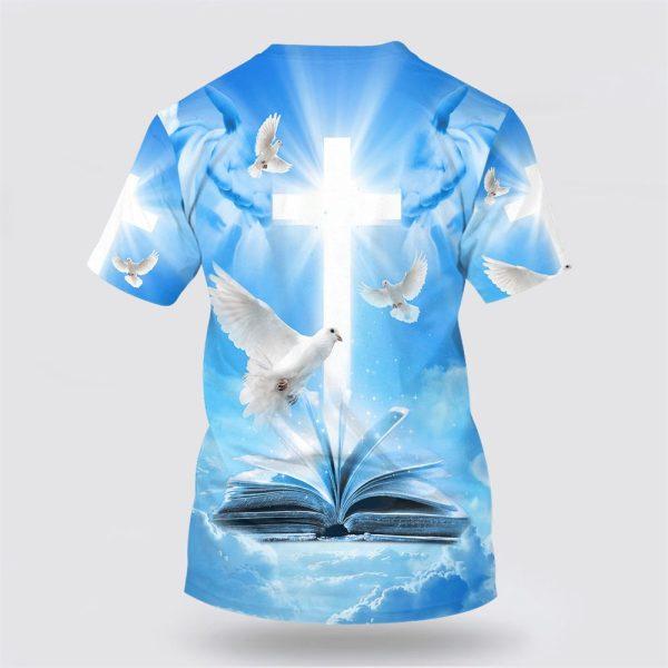Holy Spirit Dove Cross All Over Print 3D T Shirt – Gifts For Jesus Lovers