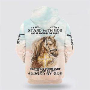 Horse Stand With God Judged By God All Over Print 3D Hoodie Gifts For Christians 2 ucykjp.jpg