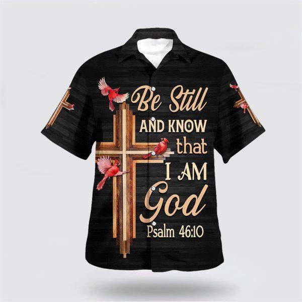 Hummingbird Be Still And Know That I Am God Hawaiian Shirts – Gifts For Christians