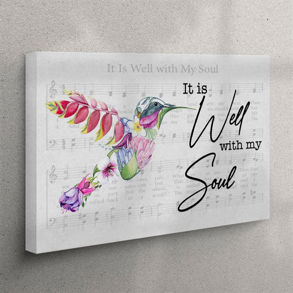 Hummingbird Flower – It Is Well With My Soul Canvas Wall Art – Christian Wall Art Canvas Hummingbird Flower – It Is Well With My Soul Canvas Wall Art – Christian Wall Art Canvas