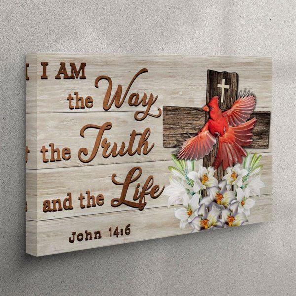 I Am The Way The Truth And The Life Canvas Wall Art – Cardinal – Christian Wall Art Canvas
