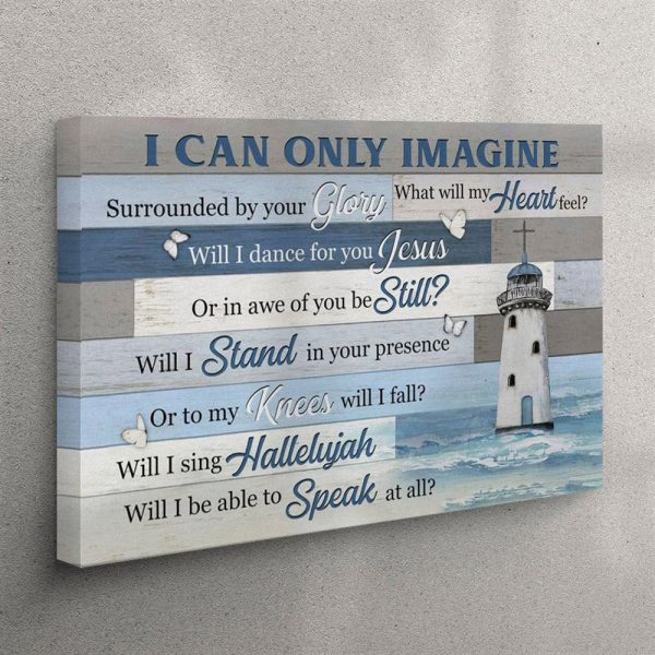 I Can Only Imagine Lighthouse Christian Canvas Wall Art – Christian Wall Art Canvas