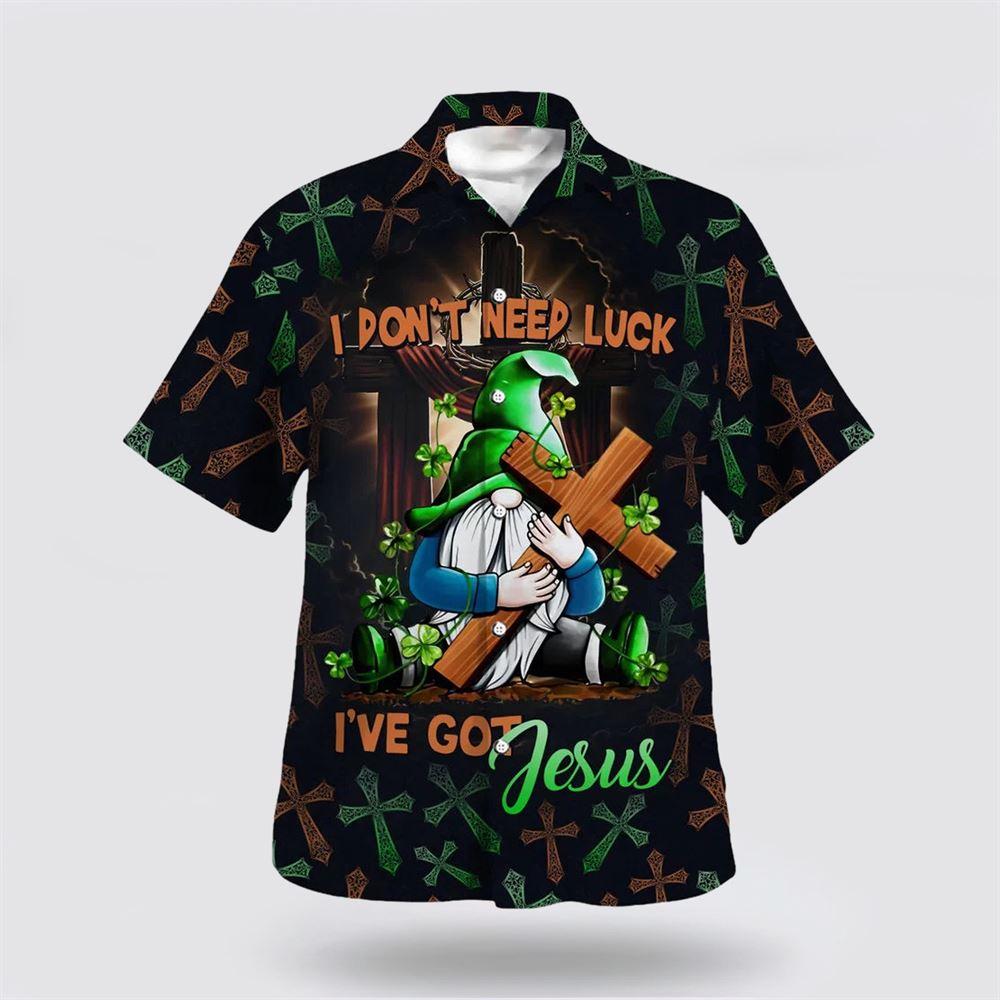 I Don’t Need Luck I’ve Got Jesus Gnome Patrick Day Hawaiian Shirt – Gifts For Christians I Don’t Need Luck I’ve Got Jesus Gnome Patrick Day Hawaiian Shirt – Gifts For Christians
