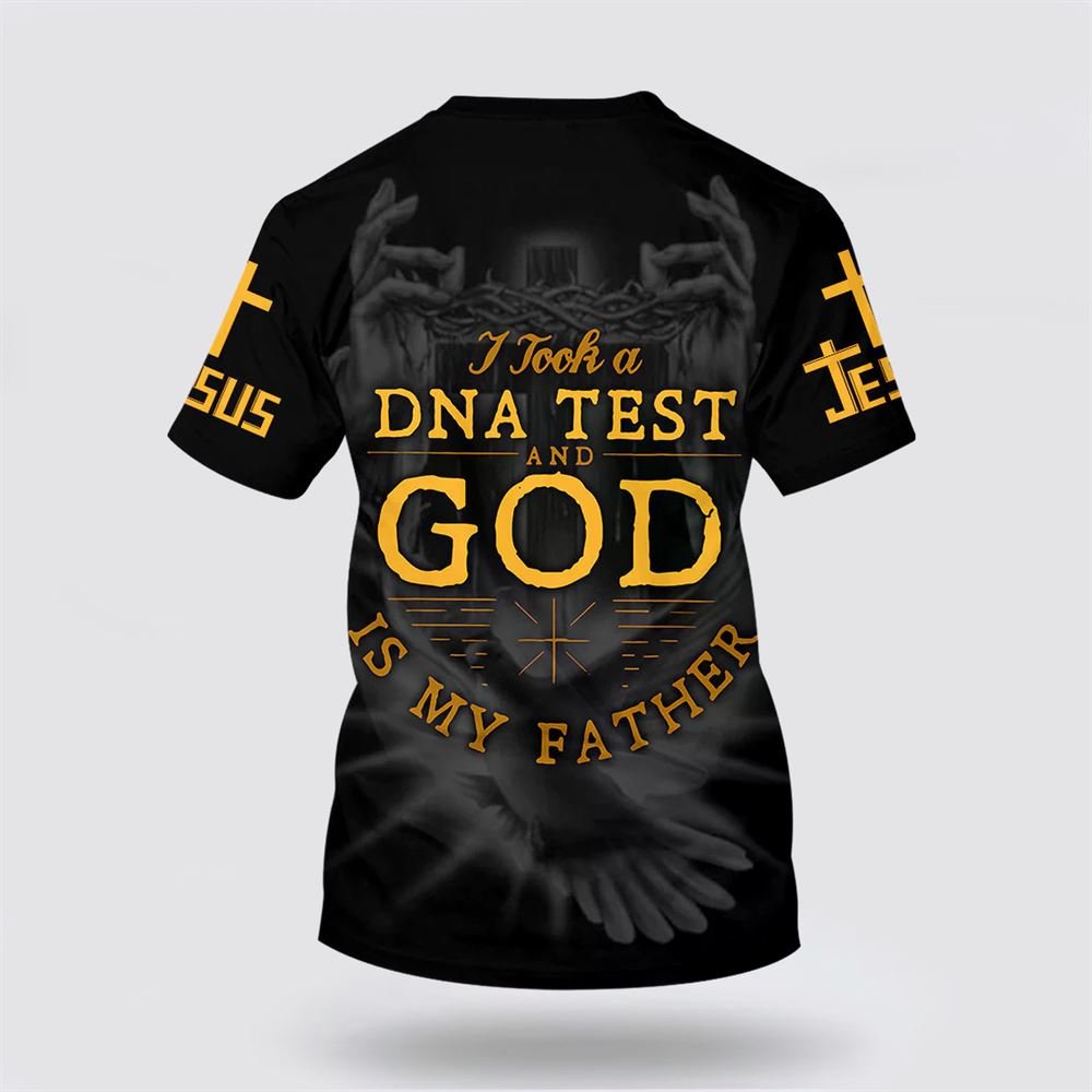 I Took A Dna Test And God Is My Father – Gifts For Christians