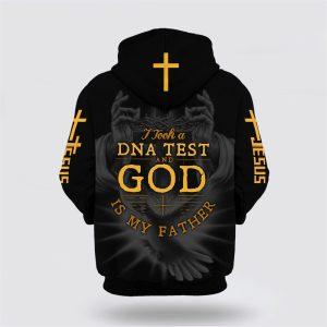 I Took A Dna Test And God Is My Father All Over Print 3D Hoodie Gifts For Christians 2 wtwqar.jpg