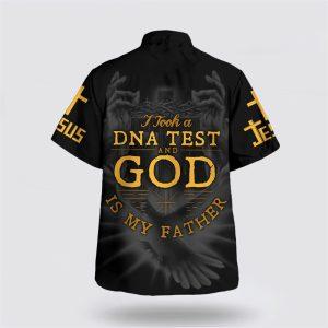 I Took A Dna Test And God Is My Father Hawaiian Shirts Gifts For Christians 2 r4v2ef.jpg