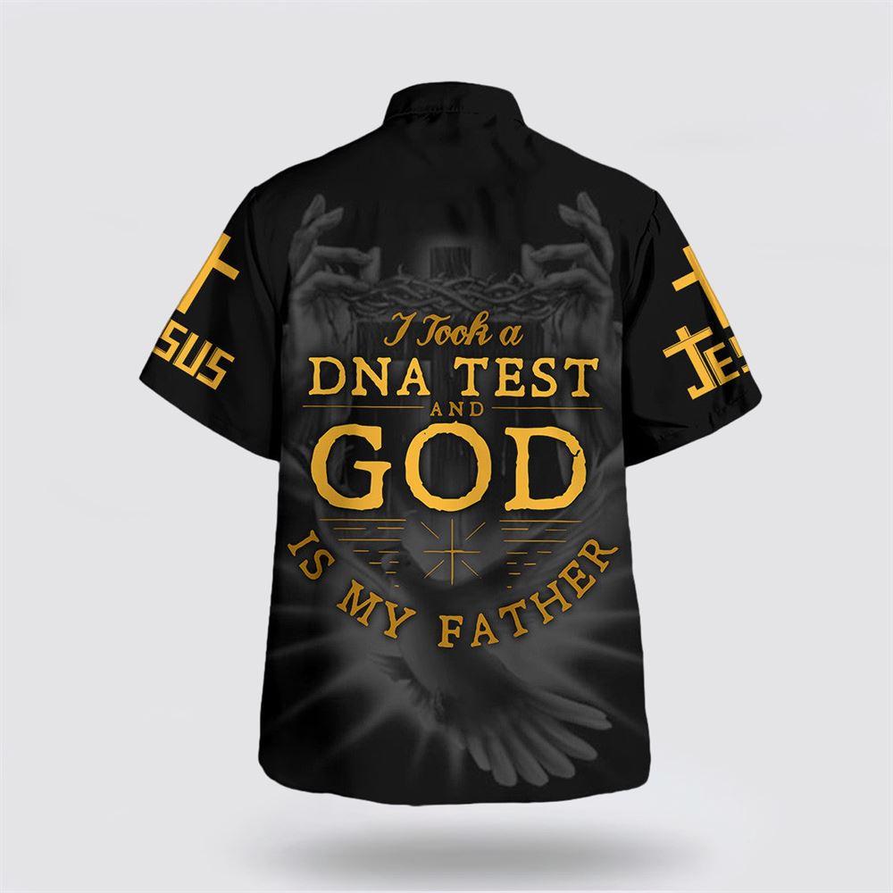 I Took A Dna Test And God Is My Father Hawaiian Shirts – Gifts For Christians I Took A Dna Test And God Is My Father Hawaiian Shirts – Gifts For Christians