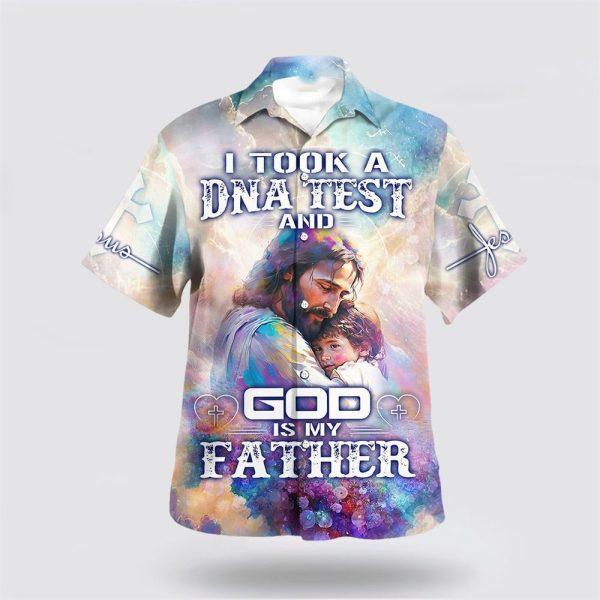 I Took A Dna Test And God Is My Father Jesus Holding Child Hawaiian Shirts – Gifts For Christians
