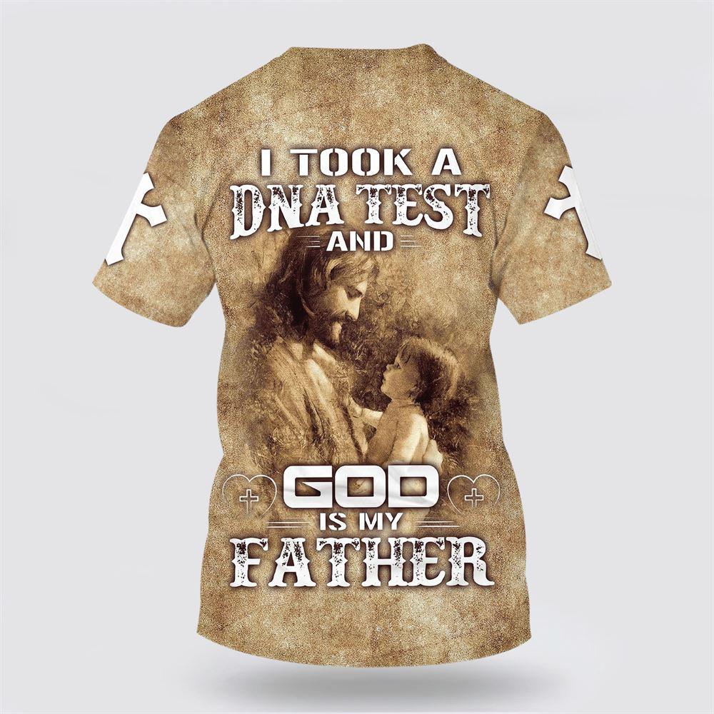 I Took A Dna Test And God Is My Father Shirts Jesus And Baby All Over Print 3D T Shirt – Gifts For Christians