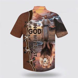 In God We Trust Jesus And Lion Hawaiian Shirts Gifts For Christians 2 i9p1qs.jpg