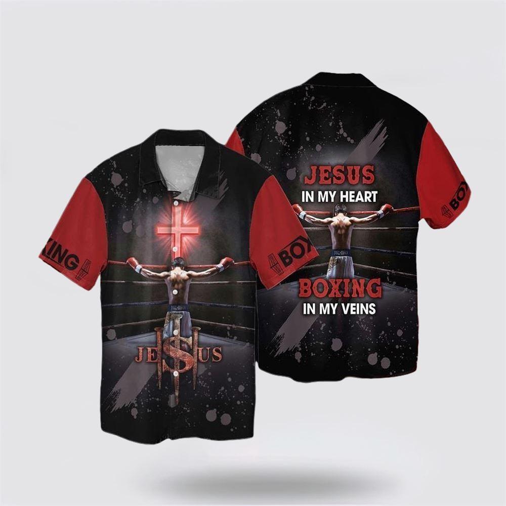 Jesus And Boxing Jesus In My Heart Boxing In My Veins Hawaiian Shirt – Gifts For Christians Jesus And Boxing Jesus In My Heart Boxing In My Veins Hawaiian Shirt – Gifts For Christians