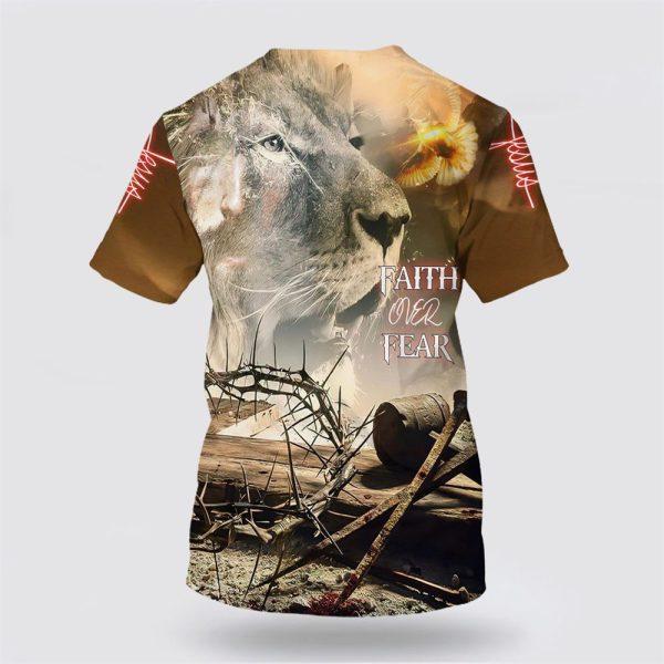 Jesus And Lion Faith Over Fear All Over Print 3D T Shirt – Gifts For Christians