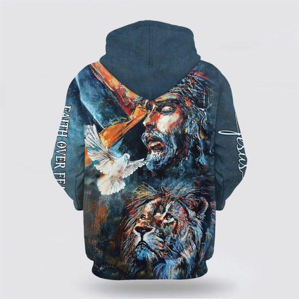 Jesus And Lion Of Judah Faith Over Fear All Over Print 3D Hoodie – Gifts For Christian Families