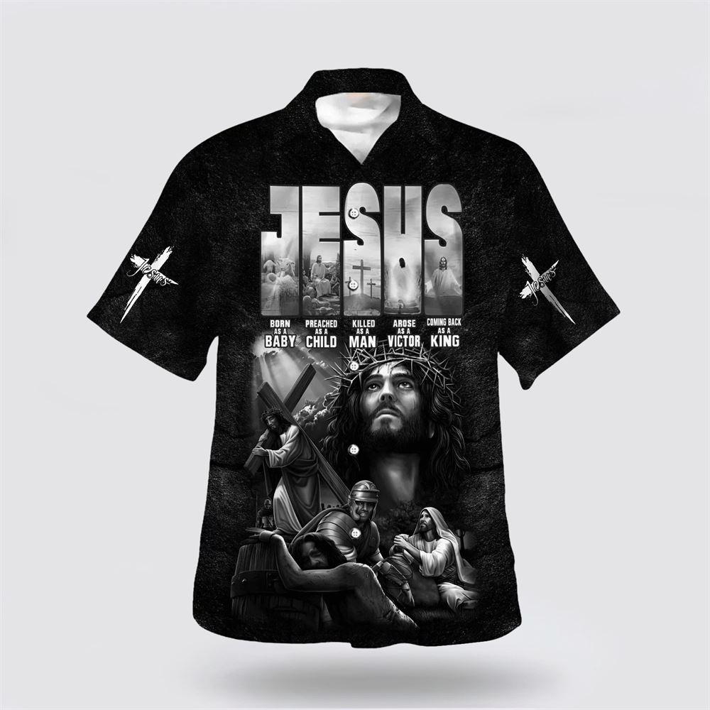 Jesus Born As A Baby Preached As A Child Hawaiian Shirts – Gifts For Christians Jesus Born As A Baby Preached As A Child Hawaiian Shirts – Gifts For Christians