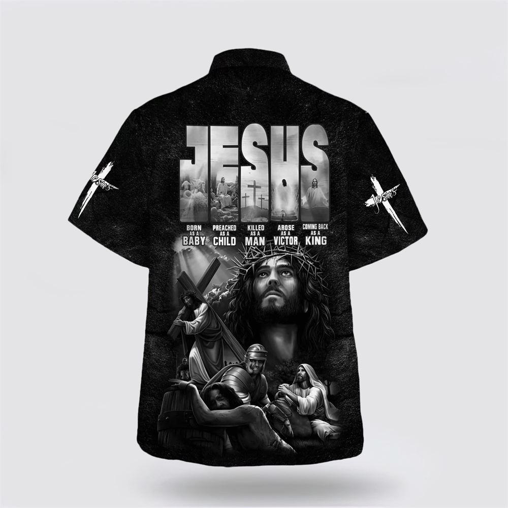 Jesus Born As A Baby Preached As A Child Hawaiian Shirts – Gifts For Christians Jesus Born As A Baby Preached As A Child Hawaiian Shirts – Gifts For Christians