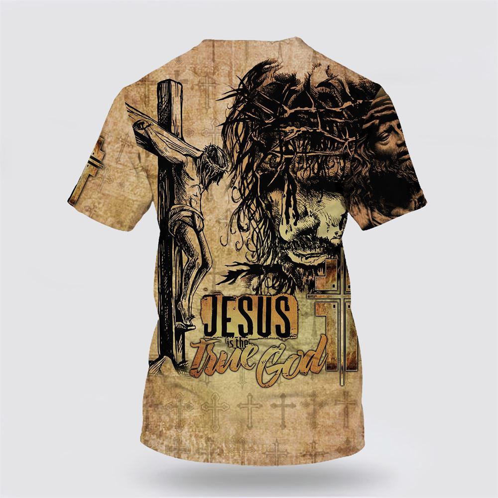 Jesus Christ Is The One True God All Over Print 3D T Shirt – Gifts For Christians Jesus Christ Is The One True God All Over Print 3D T Shirt – Gifts For Christians