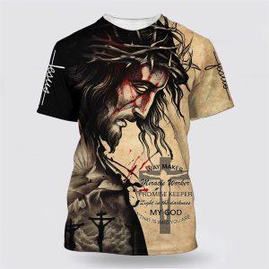 Jesus Christ Way Maker Miracle Worker All Over Print 3D T Shirt Gifts For Christians 1 e46det.jpg