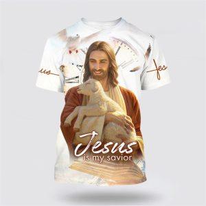 Jesus Christ With Lamb Is My Savior All Over Print 3D T Shirt Gifts For Christians 1 xe48my.jpg