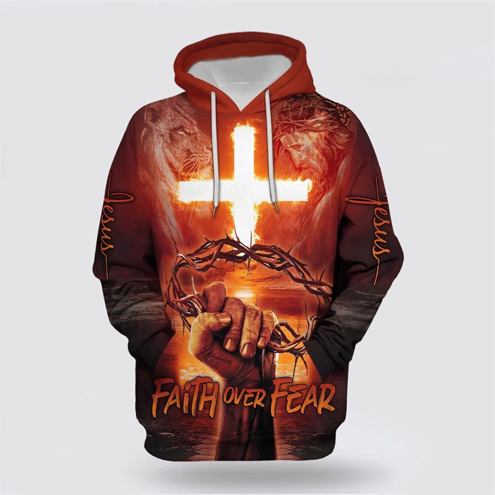 Jesus Cross Crown Of Thorns Faith Over Fear All Over Print 3D Hoodie – Gifts For Christian Families Jesus Cross Crown Of Thorns Faith Over Fear All Over Print 3D Hoodie – Gifts For Christian Families