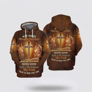 Jesus Cross My God That Is Who You Are All Over Print Hoodie Shirt Gifts For Christian Families 3 q4iw34.jpg