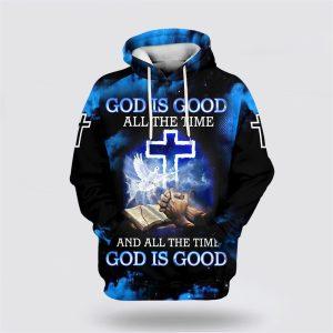 Jesus God Is Good All The Time And All The Time God Is Good All Over Print 3D Hoodie Gifts For Christian Families 1 wlasck.jpg