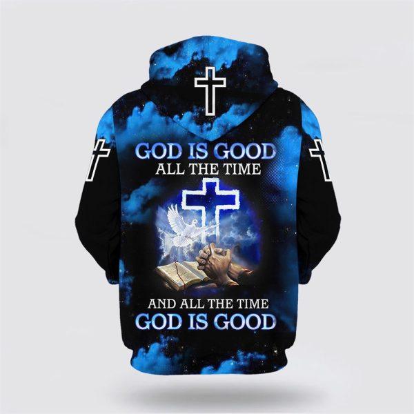 Jesus God Is Good All The Time And All The Time God Is Good All Over Print 3D Hoodie – Gifts For Christian Families