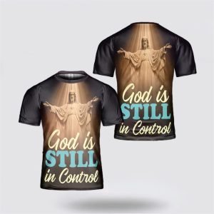 Jesus Graphic Tee God Is Still Control…