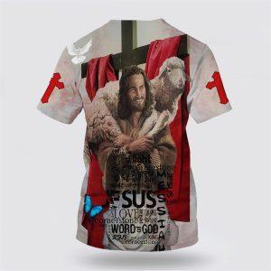 Jesus Holding Sheep All Over Print 3D T Shirt Gifts For Christian Friends 2 dbhhtj.jpg