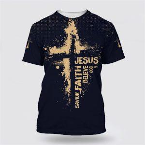 Jesus Hope God Believe Faith Savior All Over Print 3D T Shirt Gifts For Christian Friends 1 wadmu5.jpg