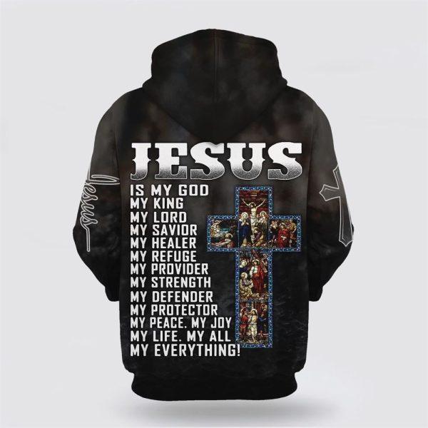 Jesus Is My God My King My Lord My Savior All Over Print 3D Hoodie – Gifts For Christian Families