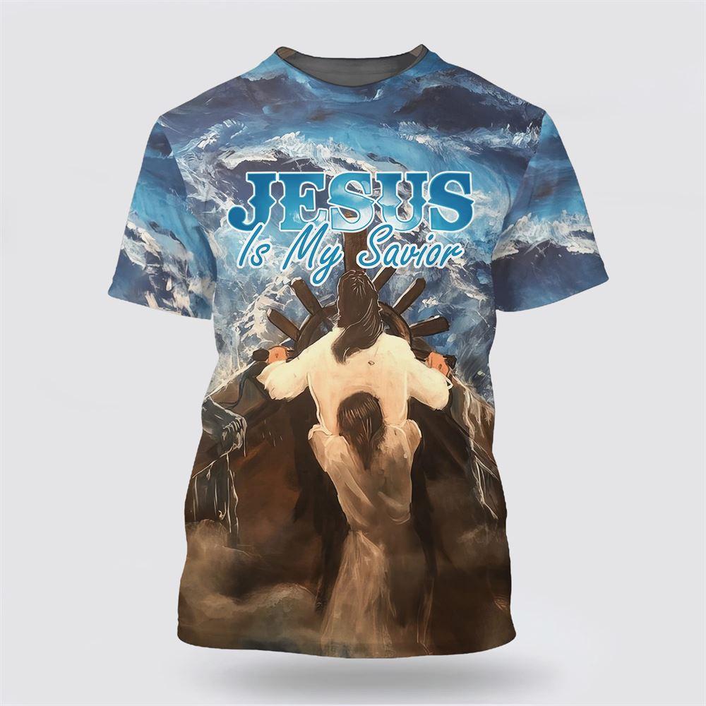 Jesus Is My Savior All Over Print 3D T Shirt – Gifts For Christian Friends