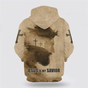 Jesus Is My Savior Hoodie Jesus Christ With Thorns 3 Crosses All Over Print 3D Hoodie Gifts For Christian Families 2 gd3pqn.jpg